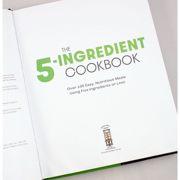 The 5-Ingredient Cookbook: Over 100 Easy Nutritious Meals 2022 HC First Edition - Picture 10 of 11